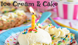 Ice Cream & Cake